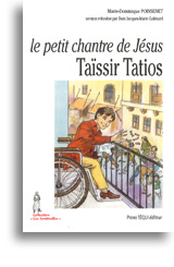 Le petit chantre de Jésus - Taïssir Tatios