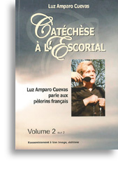 Catéchèse à l'Escorial (volume 2)