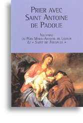 Prier avec Saint Antoine de Padoue