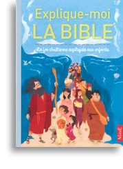 Explique-moi la Bible 