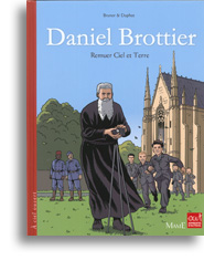 Daniel Brottier, remuer ciel et terre 