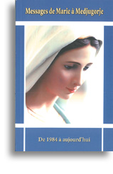 Messages de Marie à Medjugorje