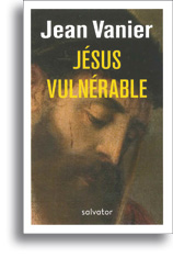 Jésus vulnérable