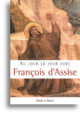 Au jour le jour avec François d'Assise