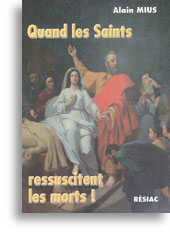 Quand les Saints ressucitent les morts!