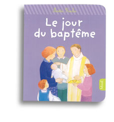 Le jour du baptême