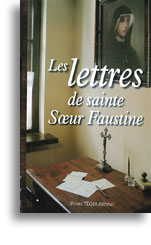 Les lettres de sainte Sœur Faustine