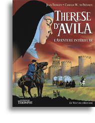 Thérèse d'Avila L'Aventure intérieure