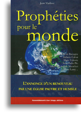 Prophéties pour le Monde