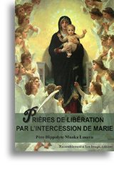 Prières de libération par l'intercession de Marie