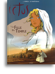 Ictus - La Fille du Temple - tome 1