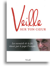 Veille sur ton cœur