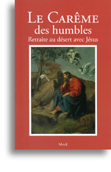 Le Carême des humbles