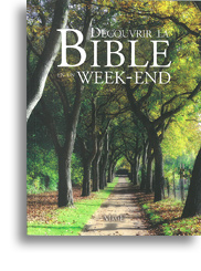 Découvrir la Bible en un week-end