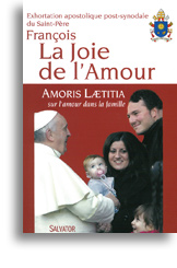 Amoris Laetitia - La Joie de l'Amour