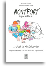 Montfort aujourd'hui... c'est la Miséricorde