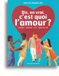 Dis, en vrai, c'est quoi l'amour?