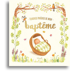 Tendres prières de mon baptême