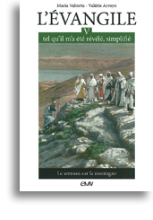 L'Evangile tel qu'il m'a été révélé, simplifié - Tome 5