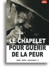 Le chapelet pour guérir de la peur