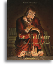 Le Veilleur - Une vie de saint Joseph