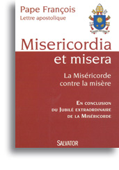 Misericordia et misera - La Miséricorde contre la misère