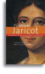 Chemins vers le silence intérieur avec Pauline Jaricot