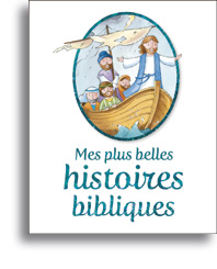 Mes plus belles histoires bibliques