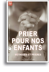 Prier pour nos enfants et petits-enfants