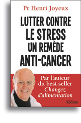 Lutter contre le stress, un remède anti-cancer