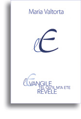 L'Evangile tel qu'il m'a été révélé (tome 1)