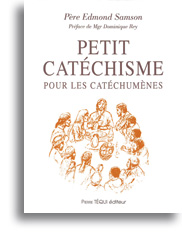 Petit catéchisme pour les catéchumènes