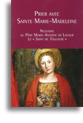 Prier avec Sainte Marie-Madeleine