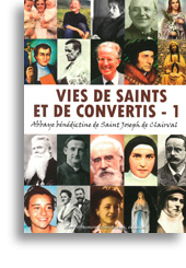 Vies de saints et de convertis - Tome 1