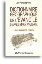 Dictionnaire géographique de l'Evangile d'après Maria Valtorta