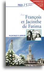 Prier 15 jours avec François et Jacinthe de Fatima