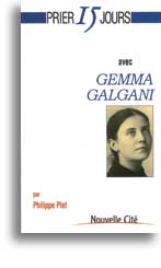 Prier 15 jours avec Gemma Galgani