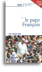 Prier 15 jours avec le pape François