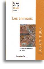 Ce que dit la Bible sur... Les animaux