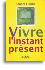 Vivre l'instant présent