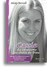 Cassie: du satanisme au choix de Dieu