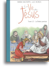 La Vie de Jésus racontée aux enfants - tome 12