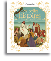 Les belles histoires de ma communion