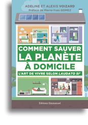 Comment sauver la planète à domicile