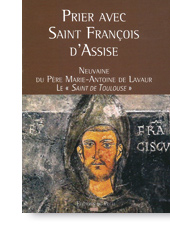 Prier avec saint François d'Assise