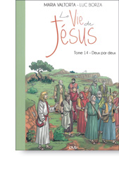 La Vie de Jésus racontée aux enfants - tome 14