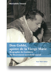 Don Gobbi, apôtre de la Vierge Marie