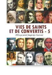 Vies de saints et de convertis - Tome 5
