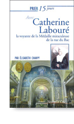 Prier 15 jours avec Catherine Labouré