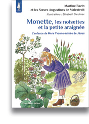 Monette, les noisettes et la petite araignée